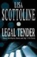 LEGAL TENDER de SCOTTOLINE, LISA 