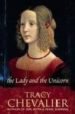 THE LADY AND THE UNICORN de CHEVALIER, TRACY 