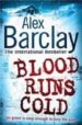 BLOOD RUNS COLD de BARCLAY, ALEX 