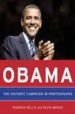 OBAMA: THE HISTORIC CAMPAIGN IN PHOTOGRAPHS de OBAMA, BARACK 