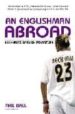 BECKHAM'S SPANISH ADVENTURE: AN ENGLISHMAN ABROAD de BALL, PHIL 