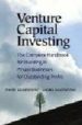 VENTURE CAPITAL INVESTING: THE COMPLETE HANDBOOK FOR INVESTING IN PRIVATE BUSSINES FOR OUT STANDING PROFITS (3RD ED.) de GLADSTONE, DAVID  GLADSTONE, LAURA 