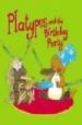 PLATYPUS AND THE BIRTHDAY PARTY de RIDDELL, CHRIS 