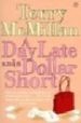 A DAY LATE AND A DOLLAR SHORT de MCMILLAN, TERRY 