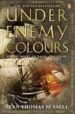 UNDER ENEMY COLOURS de THOMAS RUSSELL, SEAN 