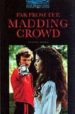 FAR FROM THE MADDING CROWD: 1800 HEADWORDS (STAGE 5) de HARDY LEAHEY, THOMAS 