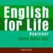 ENGLISH FOR LIFE BEGINNER CLASS (AUDIO CD) de HUTCHINSON, TOM 