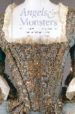 ANGELS AND MONSTERS: MALE AND FEMALE SOPRANOS IN THE STORY OF OPE RA de SOMERSET-WARD, RICHARD 