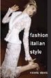 FASHION ITALIAN STYLE de STEELE, VALERIE 