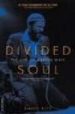 DIVIDED SOUL: THE LIFE OF MARVIN GAYE di RITZ, DAVID 