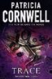 TRACE (THE NEW SCARPETTA NOVEL) di CORNWELL, PATRICIA 