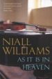 AS IT IS IN HEAVEN di WILLIAMS, NIALL 