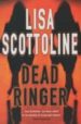 DEAD RINGER de SCOTTOLINE, LISA 