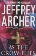 AS THE CROWN FLIES de ARCHER, JEFFREY 