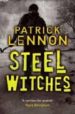 STEEL WITCHES di LENON, PATRICK 