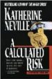 A CALCULATED RISK di NEVILLE 
