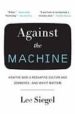 AGAINST THE MACHINE di SIEGEL, LEE 