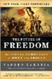 FUTURE OF FREEDOM: ILLIBERAL DEMOCRACY AT HOME & ABROAD di ZAKARIA, FAREED 