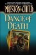 DANCE OF THE DEATH de PRESTON, DOUGLAS  CHILD, LINCOLN 