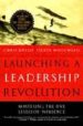 LAUNCHING A LEADERSHIP REVOLUTION di CHIS, BRADY  WOODWARD, ORRIN 