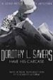 HAVE HIS CARCASE di SAYERS, DOROTHY L. 