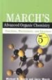 MARCH S ADVANCED ORGANIC CHEMISTRY: REACTIONS, MECHANISMS, AND ST RUCTURE (5TH ED) di MARCH, JERRY  SMITH, MICHAEL B. 