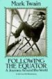 FOLLOWING THE EQUATOR: A JOURNEY AROUND THE WORLD de TWAIN, MARK 