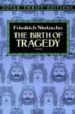 THE BIRTH OF TRAGEDY de NIETZSCHE, FRIEDRICH 