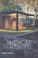AMERICAN MASTERWORKS: THE TWENTIETH-CENTURY HOUSE de FRAMPTON, KENNETH 