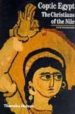 COPTIC EGYPT THE CHRISTIANS OF THE NILE di VV.AA. 