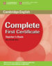 COMPLETE FIRST CERTIFICATE: TEACHER S BOOK di VV.AA. 