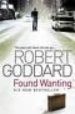 FOUND WANTING di GODDARD, ROBERT 