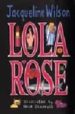 LOLA ROSE de WILSON, JACQUELINE 
