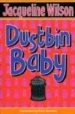 DUSTBIN BABY de WILSON, JACQUELINE 