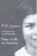 TIME TO BE IN EARNEST di JAMES, P. D. 