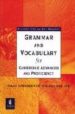 GRAMMAR AND VOCABULARY FOR CAMBRIDGE ADVANCED AND PROFICIENCY (WI THOUT KEY) de SIDE, RICHARD  WELLMAN, GUY 