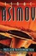 PRELUDE TO FOUNDATION de ASIMOV, ISAAC 