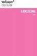 WALLPAPER CITY GUIDES BARCELONA 2009 di VV.AA. 