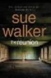 THE REUNION de WALKER, SUE 
