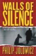 WALLS OF SILENCE de JOLOWICZ, PHILIP 