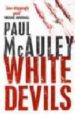 WHITE DEVILS de MCAULEY, PAUL 
