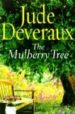 THE MULBERRY TREE de DEVERAUX, JUDE 