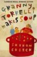 GRANNY TORRELLI MAKES SOUP de CREECH, SHARON 