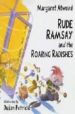 RUDE RAMSAY AND THE ROARING RADISHES de ATWOOD, MARGARET 