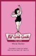 THE FAT GIRLS GUIDE TO LIFE de SHANKER, WENDY 