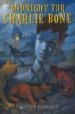 MIDNIGHT FOR CHARLIE BONE di NIMMO, JENNY 