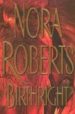 BIRTHRIGHT di ROBERTS, NORA 