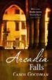 ARCADIA FALLS di GOODMAN, CAROL 