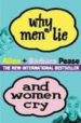 WHY MEN LIE AND WOMEN CRY de PEASE, ALLAN  PEASE, BARBARA 