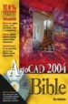 AUTOCAD 2004 BIBLE (INCLUDES CD-ROM) de FINKELSTEIN, ELLEN 